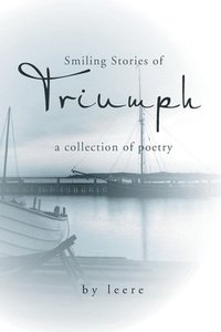 bokomslag smiling stories of triumph