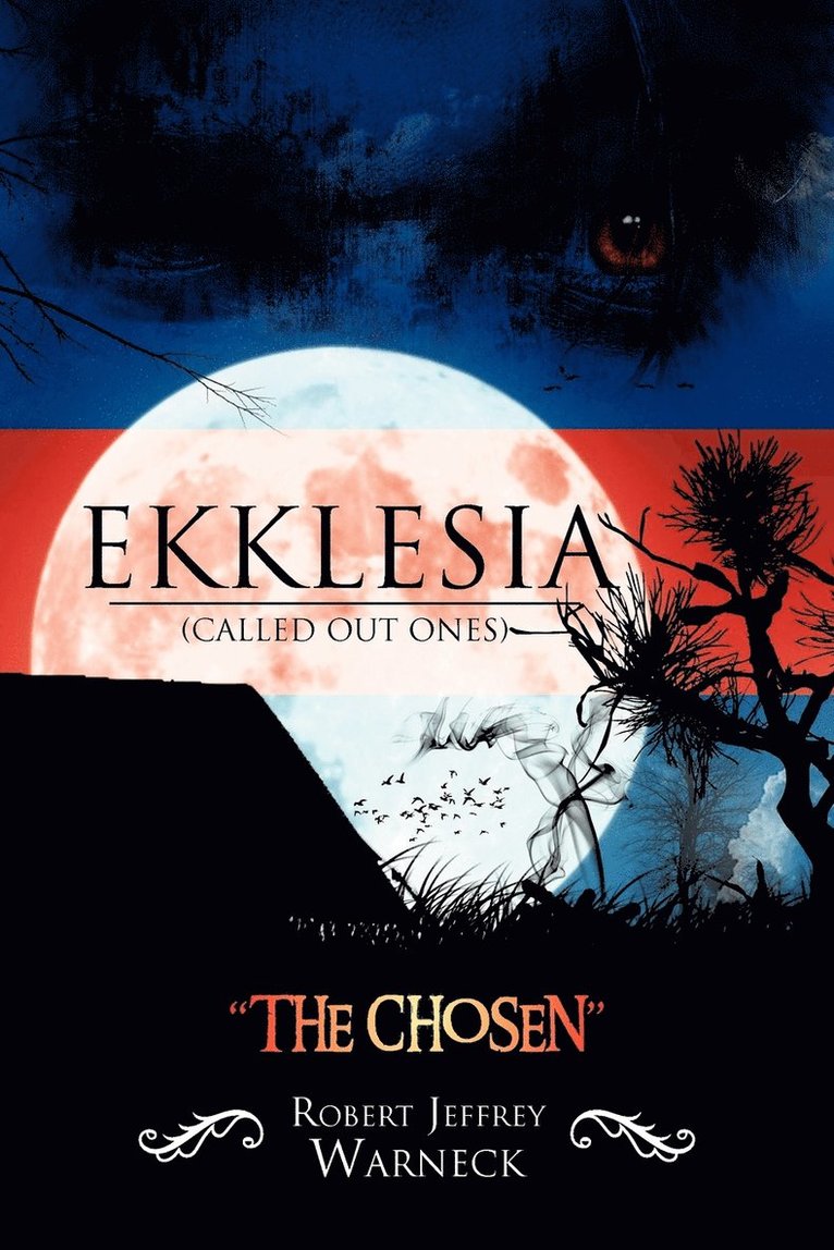 Ekklesia (Called Out Ones) 1