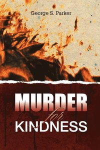 bokomslag Murder for Kindness