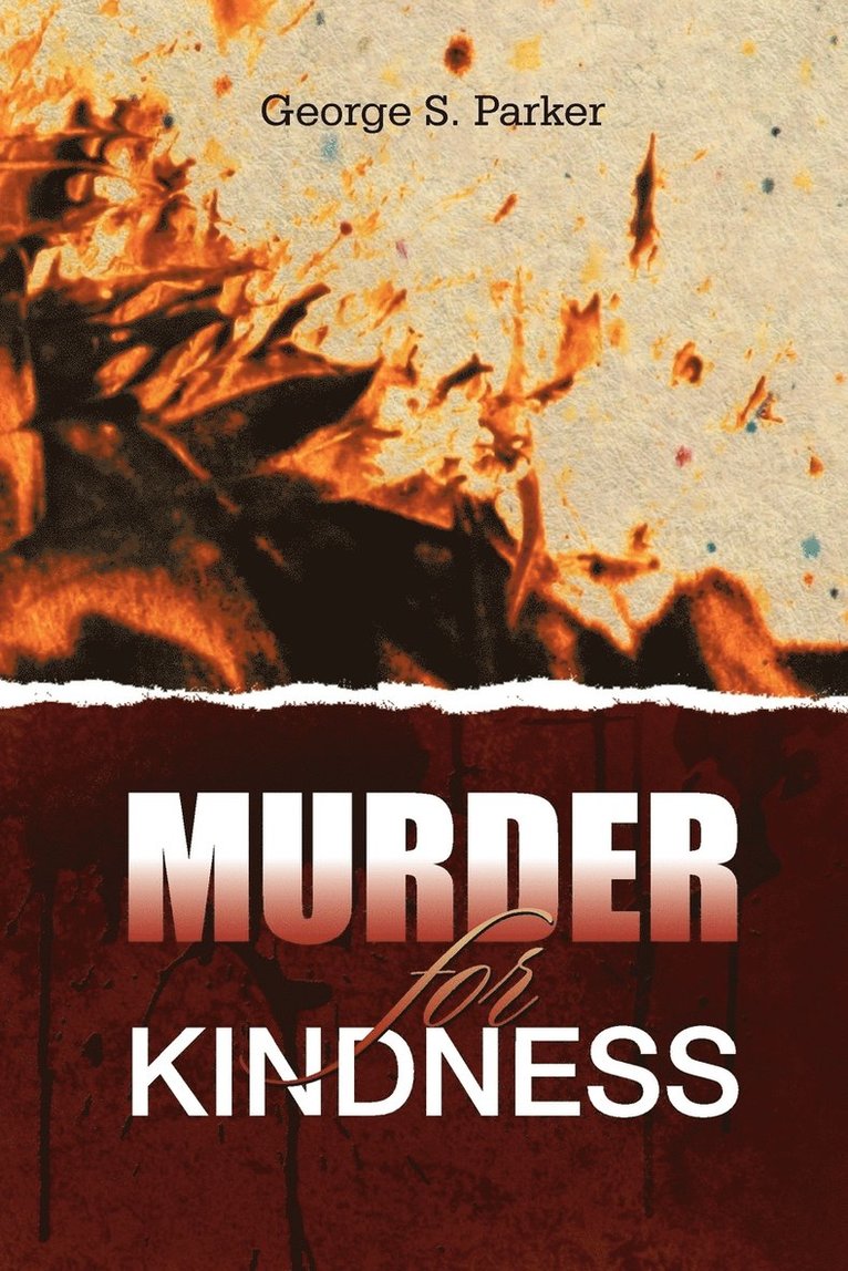 Murder for Kindness 1
