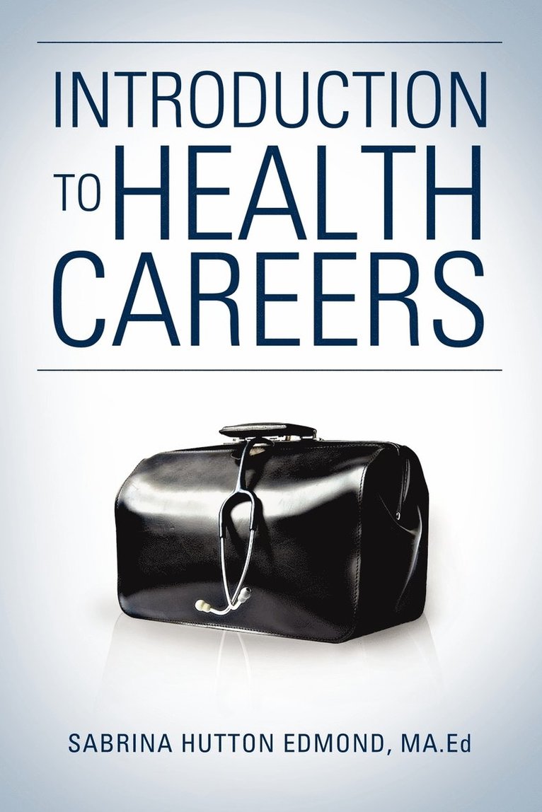 Introduction to Health Careers 1
