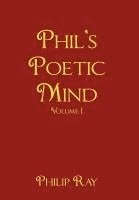 Phil's Poetic Mind 1