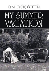 bokomslag My Summer Vacation