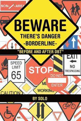 Beware There's Danger-Borderline 1