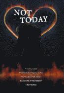 M Thomas - Not Today, Inbunden