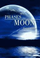 Patricia Helisek - Phases of the Moon, Inbunden