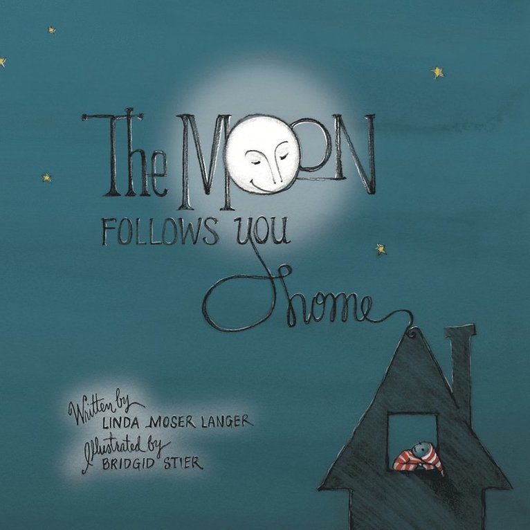 The Moon Follows You Home 1