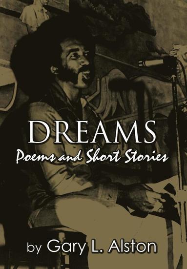 bokomslag Dreams, Poems and Short Stories