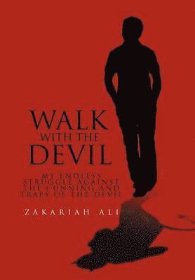 Zakariah Ali - Walk with the Devil, Inbunden