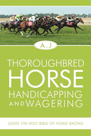 bokomslag Thoroughbred Horse Handicapping and Wagering