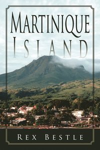 bokomslag Martinique Island
