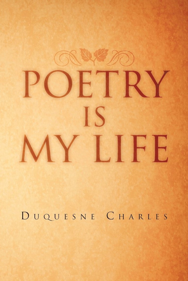 Poetry Is My Life 1