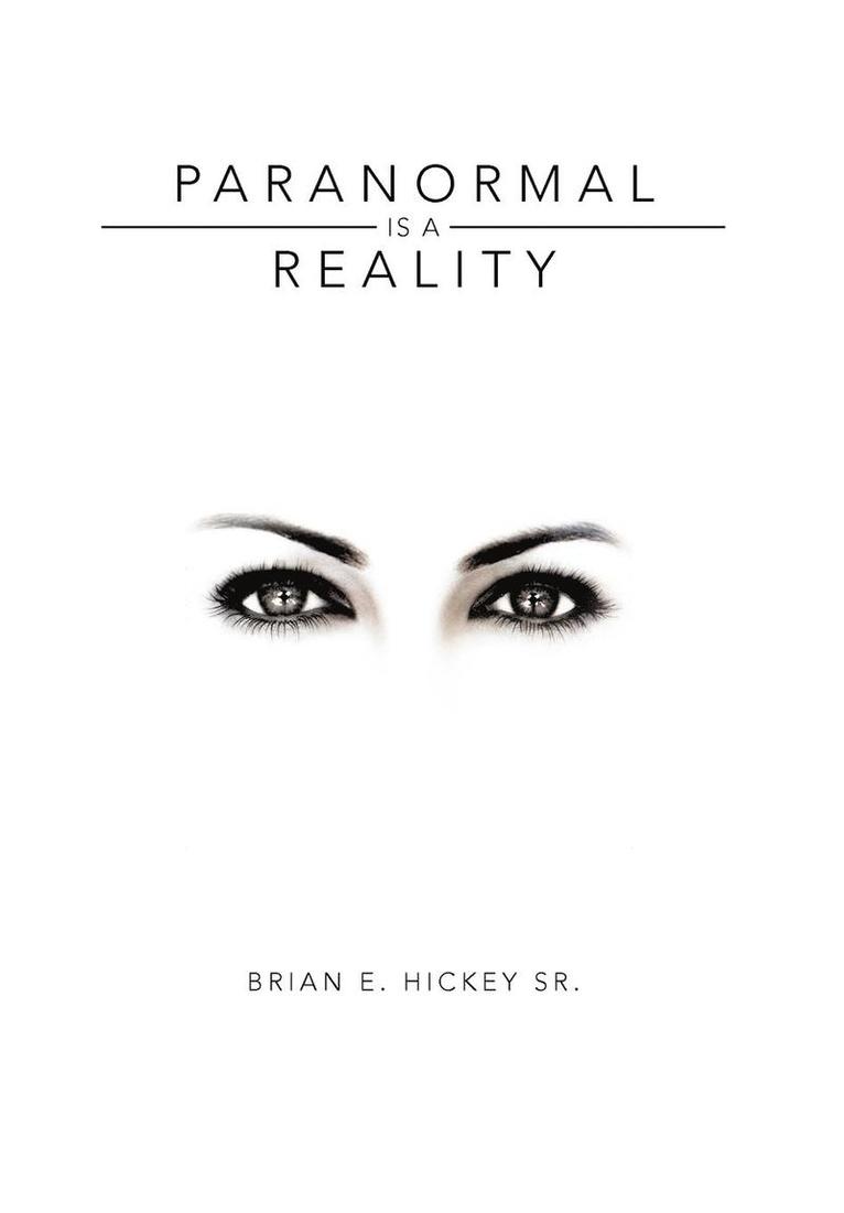 Paranormal Is a Reality 1