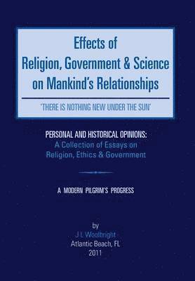 bokomslag Effects of Religion, Government & Science on Mankind