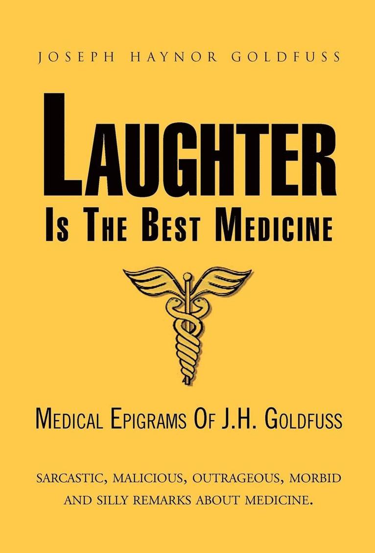 Laughter Is the Best Medicine 1