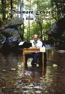 Tom Smith - Drumore Echoes, Stories from Upstream, Inbunden