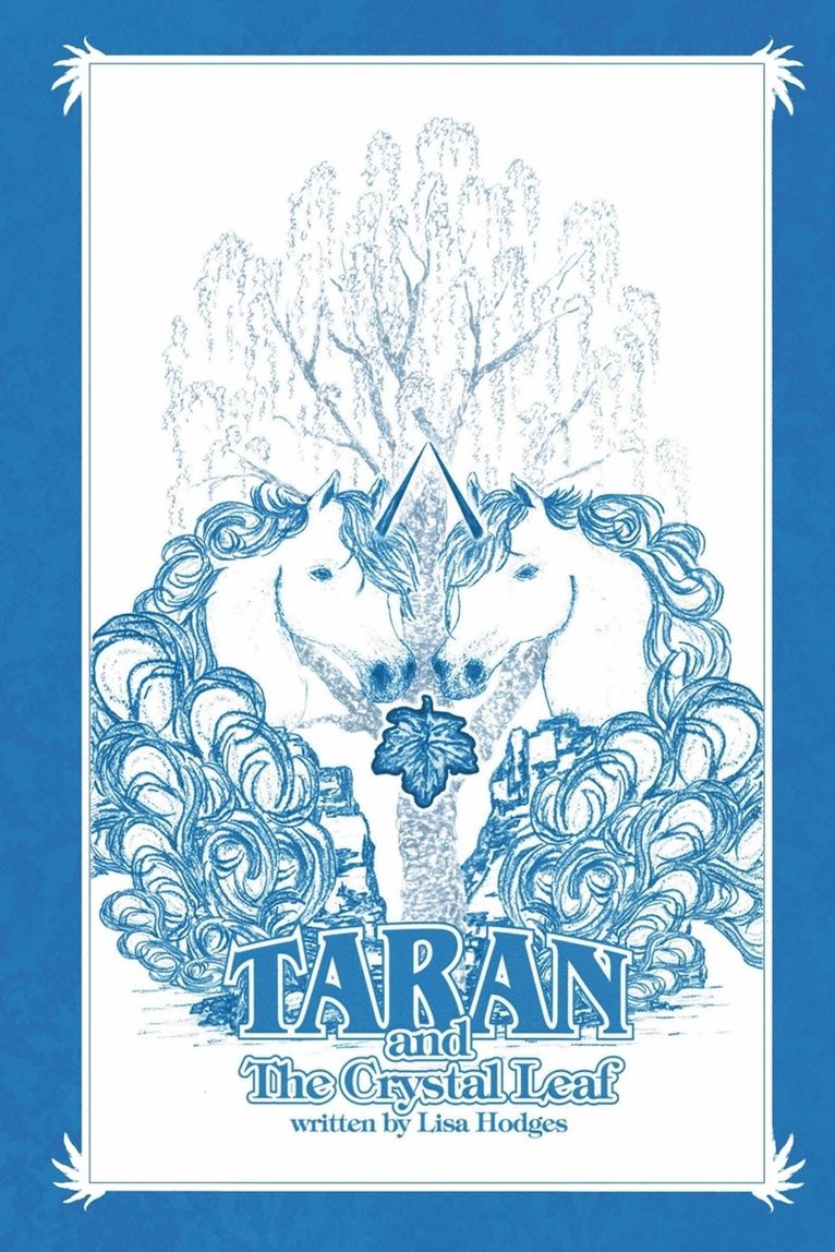 Taran and the Crystal Leaf 1