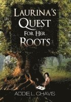 Laurina's Quest for Her Roots 1