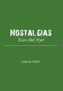 Lorenzo Martin - Nostalgias, Inbunden