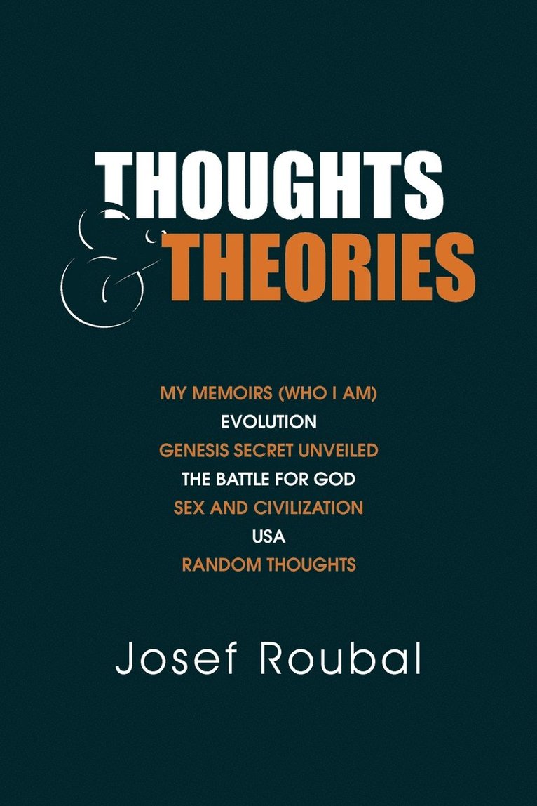 Josef Roubal - Thoughts and Theories, Häftad