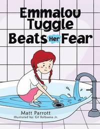 bokomslag Emmalou Tuggle Beats Her Fear