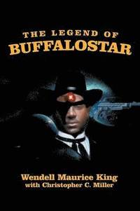 bokomslag The Legend of Buffalostar