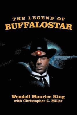 bokomslag The Legend of Buffalostar