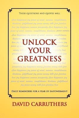 bokomslag Unlock Your Greatness