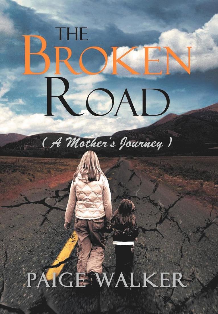 The Broken Road 1