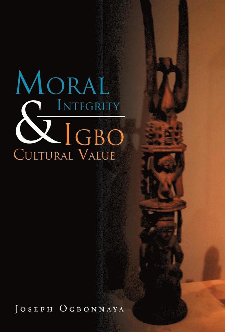 Moral Integrity & Igbo Cultural Value 1