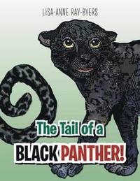 bokomslag The Tail of a Black Panther!