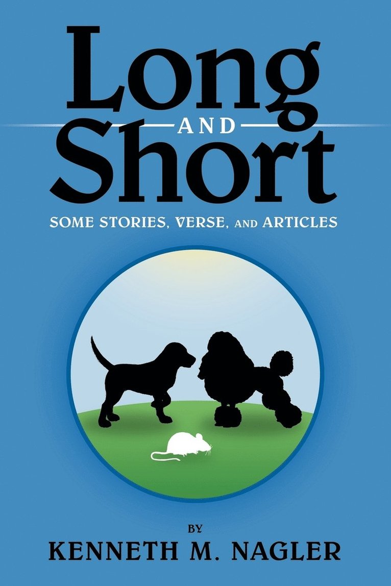 Kenneth M Nagler, Kenneth M. Nagler - Long and Short, Häftad