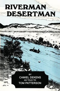 bokomslag Riverman, Desertman
