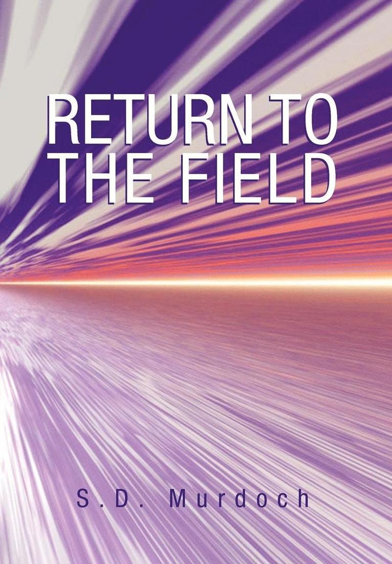 Return to the Field 1