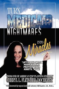bokomslag Turn Medicaid Nightmares Into Miracles