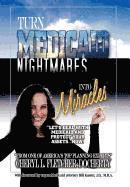 Turn Medicaid Nightmares Into Miracles 1