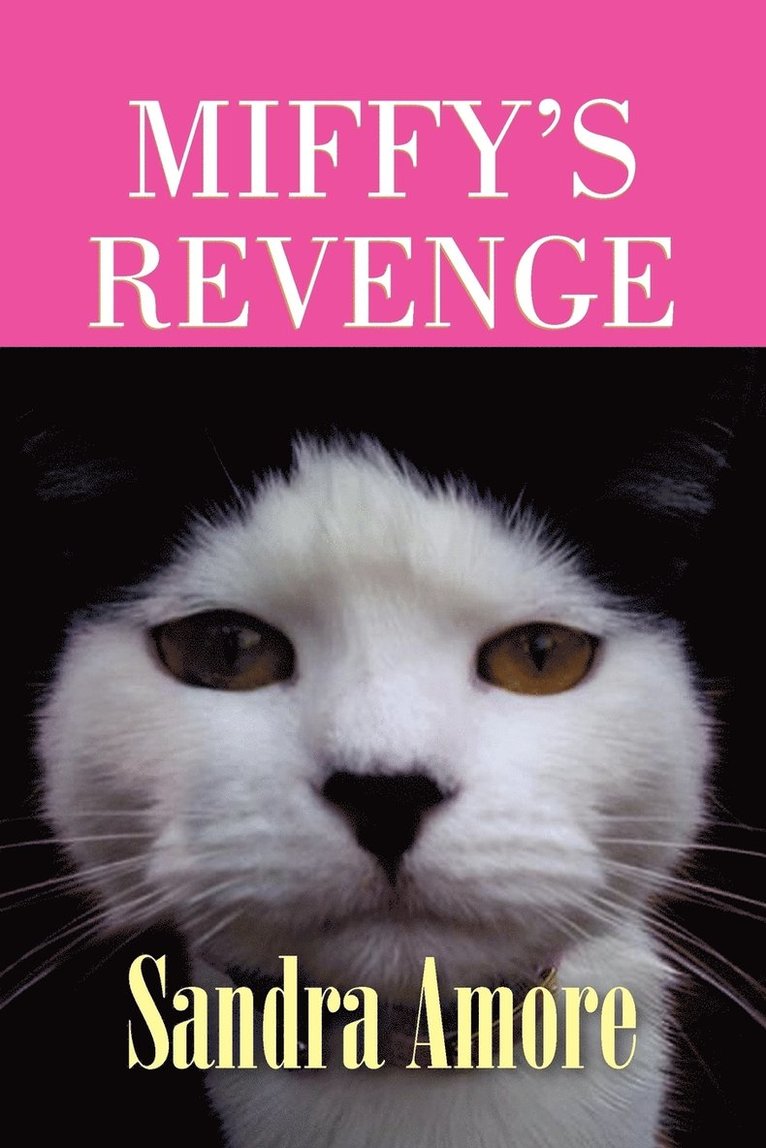 Sandra Amore - Miffy's Revenge, Häftad