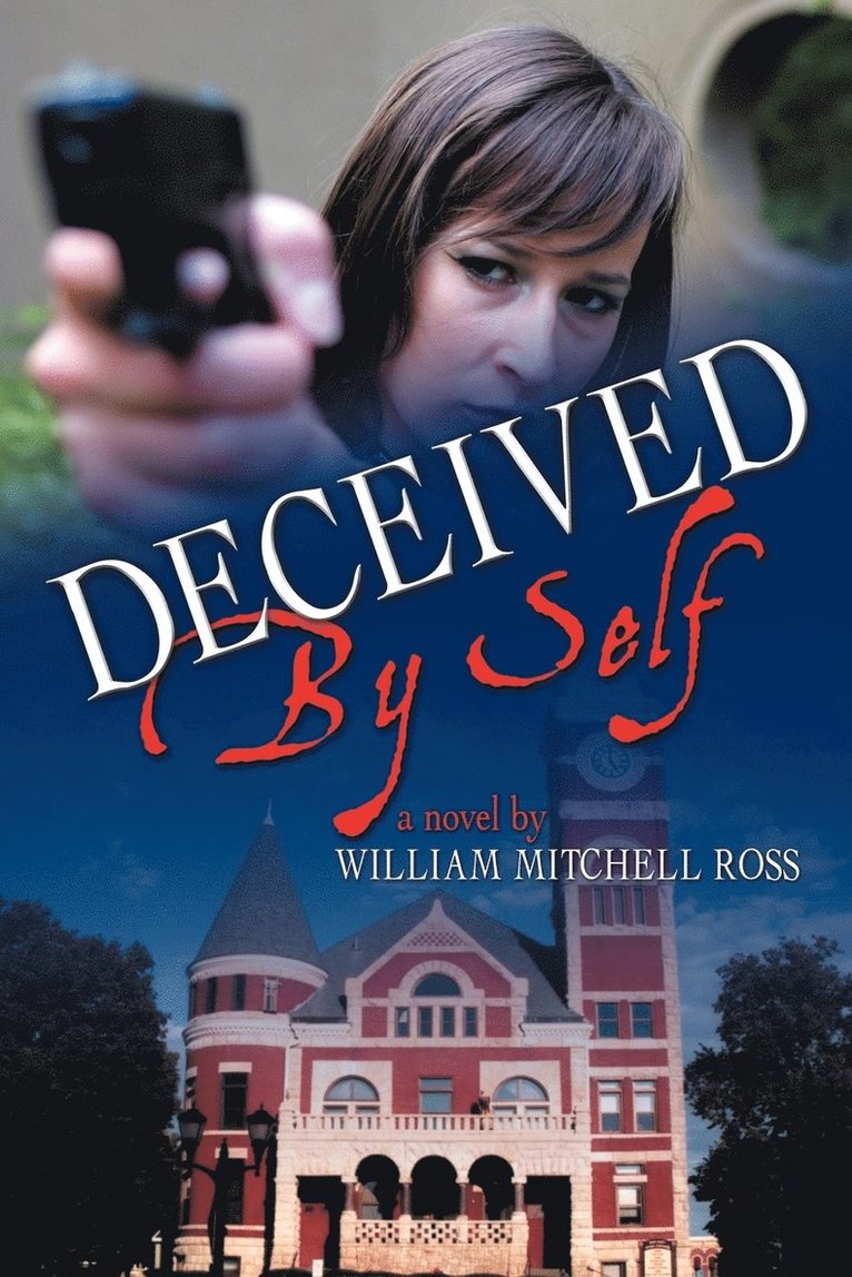 Deceived by Self 1
