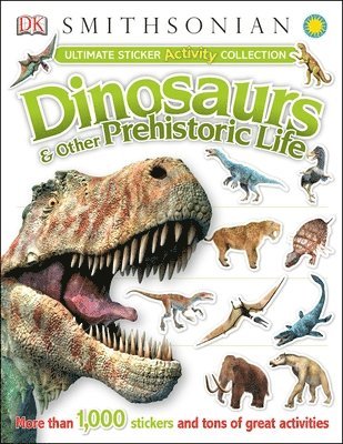 DK - Ultimate Sticker Activity Collection: Dinosaurs and Other Prehistoric Life, Häftad