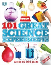 bokomslag 101 Great Science Experiments: A Step-By-Step Guide