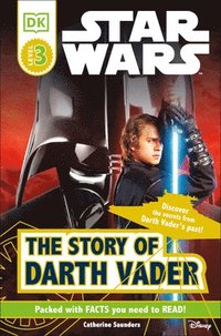 bokomslag DK Readers L3: Star Wars: The Story of Darth Vader: Discover the Secrets from Darth Vader's Past!