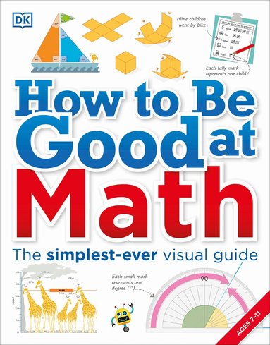 DK - How to Be Good at Math, Häftad