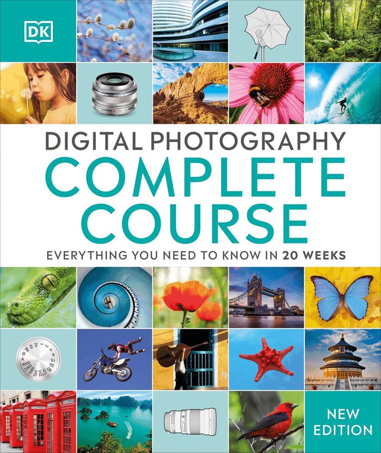 DK - Digital Photography Complete Course, Inbunden