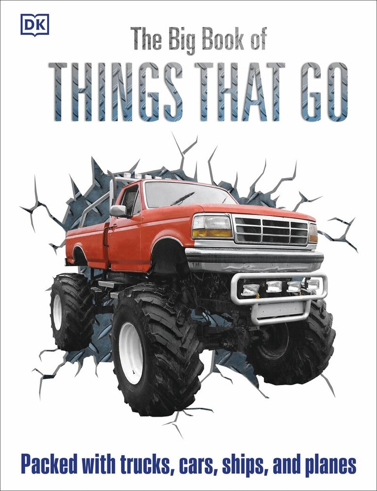 DK - Big Book of Things That Go, Inbunden