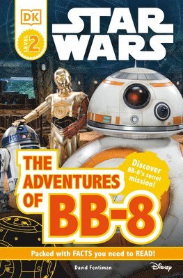 DK Readers L2: Star Wars: The Adventures of BB-8 1