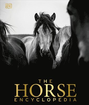 The Horse Encyclopedia 1