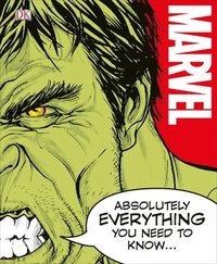 bokomslag Marvel Absolutely Everything You Need to Know