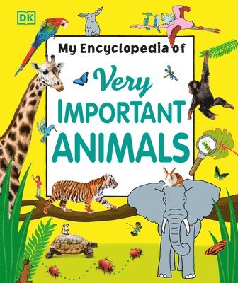 bokomslag My Encyclopedia of Very Important Animals