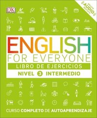 bokomslag English for Everyone: Nivel 3: Intermedio, Libro de Ejercicios