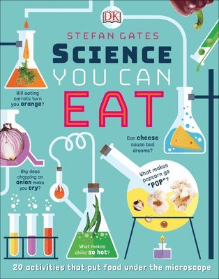 bokomslag Science You Can Eat: 20 Activities That Put Food Under the Microscope